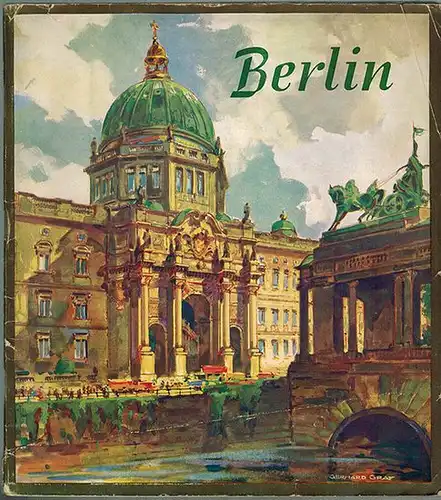 Kapeller, Ludwig: Berlin
 Berlin, Reichsbahnzentrale für den Deutschen Reiseverkehr, [Juli] 1937. 
