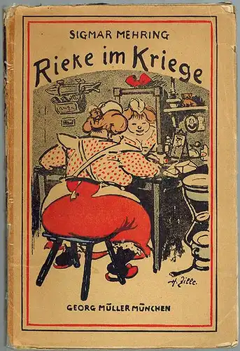 Mehring, Sigmar: Rieke im Kriege. Mit Bildern von Heinrich Zille
 München, Georg Müller, 1916. 