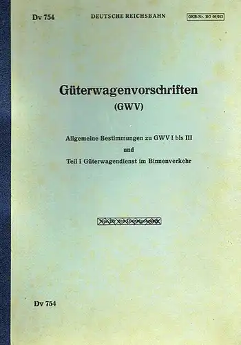 Deutsche Reichsbahn (Hg.): Güterwagen-Vorschriften (GWV). Allgemeine Bestimmungen zu GWV I bis III und Teil I Güterwagendienst im Binnenverkehr. Gültig vom 1. 4. 1964 an. Ausgabe...