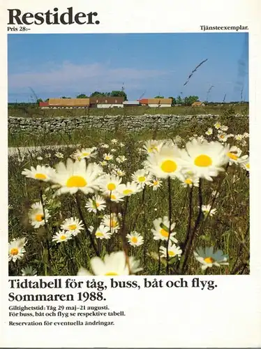 Bergsten, Jan; Enelius, Marianne (Red.): Restider. Tjänsteexemplar. Tidtabell för tag, buss, bat och flyg. Sommarn 1988. Giltighetstid: Tag 29 maj - 21 augusti. För buss...