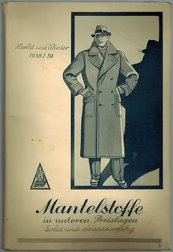 FAS. Mantelstoffe in unteren Preislagen. Solid und strapazierfähig. Herbst und Winter 1938/39. Ausgabe 124
 Ohne Ort, FAS, 1938. 