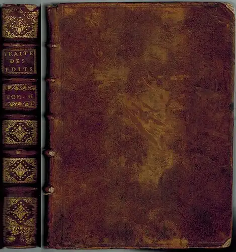 Thomassin, Louis: Traité dogmatique et historique des Edits, et des autres moiens spirituels et temporels, dont on s'est servi dans tous les temps, pour établir.. 