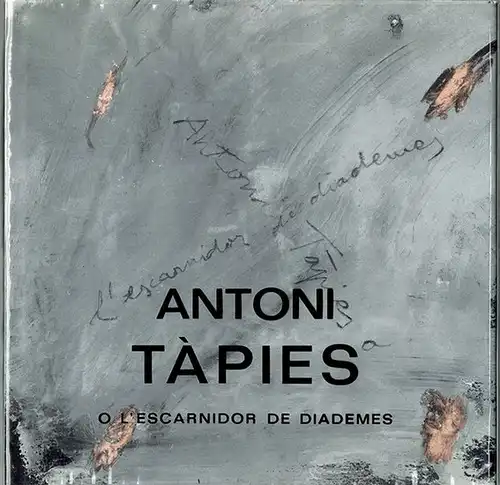Antoni Tàpies o l'Escarnidor de Diademes. 2.a Edición
 Barcelona, Ediciones Polígrafa, 1971. 