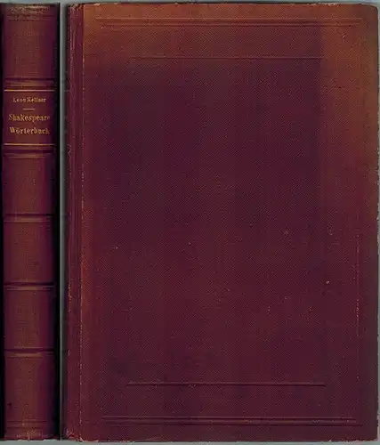 Kellner, Leon: Shakespeare-Wörterbuch. [= Englische Bibliothek. Herausgegeben von Max Förster. Erster Band]
 Leipzig, Verlag von Bernhard Tauchnitz, (Mai) 1922. 