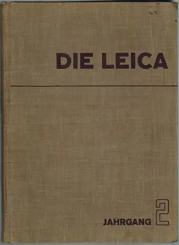 Die Leica. Hefte für Kleinfilm-Photographie u. -Projektion. 2. Jahrgang 1932 - 33
 Hannover, Leica-Verlag Curt Emmermann, 1932 - 1933. 