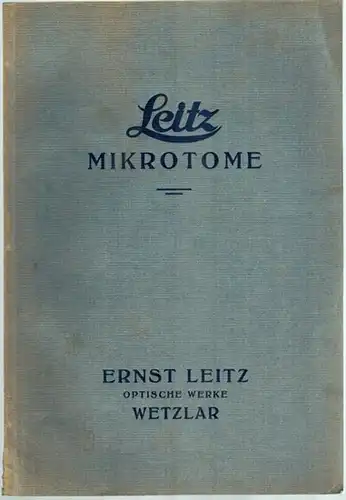 Leitz Mikrotome. [= Leitz No. 50 F]. [Mit] Preisschlüssel. Gültig ab 24. Oktober 1927
 Wetzlar, Ernst Leitz Optische Werke, September 1925. 