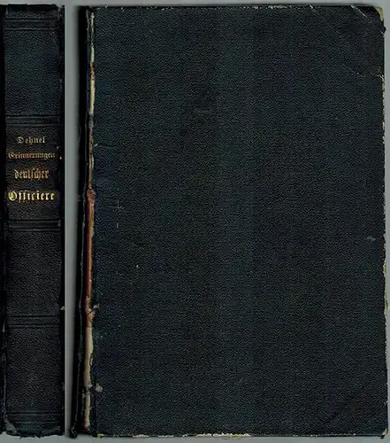 Dehnel, Heinrich (Hg.): Erinnerungen deutscher Officiere in britischen Diensten aus den Kriegsjahren 1805 bis 1816 nach Aufzeichnungen und mündlichen Erzählungen zusammengetragen und mit einzelnen geschichtlichen...