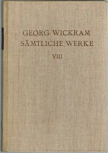 Wickram, Georg: Georg Wickram - Sämtliche Werke, herausgegeben von Hans-Gert Roloff. Achter Band. Die sieben Hauptlaster. [= Ausgaben Deutscher Literatur des XV. bis XVIII. Jahrhunderts]
 Berlin - New York, Walter de Gruyter, 1972. 