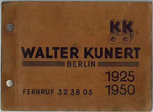 KK Walter Kunert Katalogwerk - Nachschlagewerk mit ca. 2000 Abbildungen als Verkaufshilfe. [Mit:] Preisliste Ausgabe I zum Katalog 1950 (gültig ab 1. 9. 1950). [25 Jahre Walter Kunert 1925 - 1950]
 Berlin, Walter Kunert, 1950. 