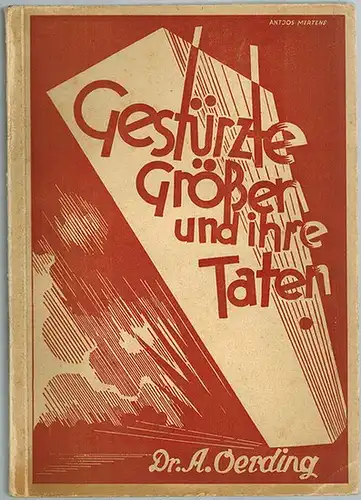 Oerding, Aloys: Gestürzte Größen und ihre Taten. Mißwirtschaft im Düsseldorfer Rathaus
 Düsseldorf, Mathias Strucken, 1934. 