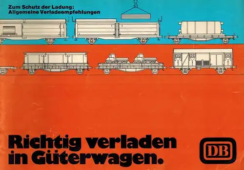 Richtig verladen in Güterwagen. Zum Schutz der Ladung: Allgemeine Verladeempfehlungen. Stand: 1. September 1972
 Frankfurt (Main), Werbeamt der Deutschen Bundesbahn, 1972. 
