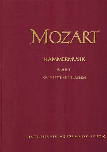 Mozart, Wolfgang Amadeus: Neue Ausgabe sämtlicher Werke. In Verbindung mit den Mozartstädten Augsburg, Salzburg und Wien herausgegeben von der Internationalen Stiftung Mozarteum Salzburg. Serie VIII:.. 