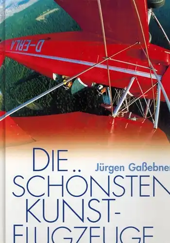 Gaßebner, Jürgen: Die schönsten Kunst-Flugzeuge. 1. Auflage
 Stuttgart, Motorbuch Verlag, 2002. 