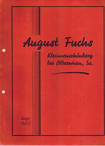 August Fuchs Kleinneuschönberg bei Olbernhau, Sa. [Katalog: Schneiderwinkel und Lineale, Rahmenwinkel, Winkelbrettchen, Ellips Kurven, Reißschienen, Keilschienen, Wandtafelzirkel, Wandtafelschienen, Wandtafellineale, Wandtafelwinkel, Pantographen.. 