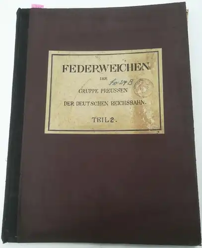 Federweichen der Gruppe Preußen der Deutschen Reichsbahn. Teil 2. [Weichen mit Schienen 8a]
 Berlin, Eisenbahn-Zentralamt, Juli 1924. 