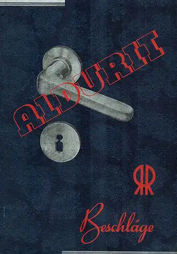 Aldurit Beschläge. Liste 1007
 Wuppertal-Barmen, IMO-Druck, ohne Jahr [1932]. 