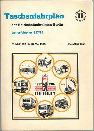 Deutsche Reichsbahn (Hg.): Taschenfahrplan der Reichsbahndirektion Berlin. Jahresfahrplan 1987/88, 31. Mai 1987 bis 28. Mai 1988
 Berlin, Reichsbahndirektion, 1987. 
