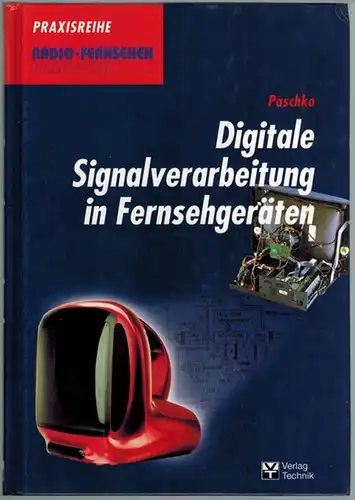 Paschko, Hans: Digitale Signalverarbeitung in Fernsehgeräten. [= Praxisreihe Radio Fernsehen Elektronik. Herausgeber Karsten Jungk, Hans Kruppa]. 1. Auflage
 Berlin, Verlag Technik, 1996. 