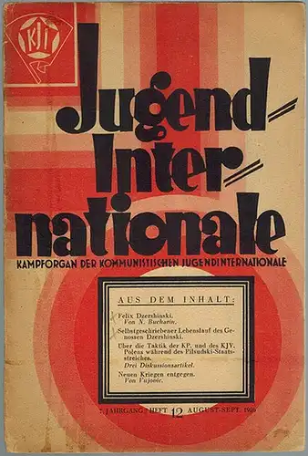 Hexmann, Friedrich (Hg.): Jugend-Internationale. Kampforgan der kommunistischen Jugendinternationale. 7. Jahrgang / Heft 12
 Wien, Verlag der Jugendinternationale (Egon Grünberg & Co.), August-September 1926. 