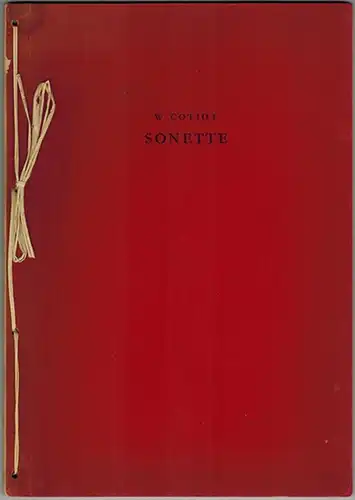 Cotiot, W: Sonette mit 7 Original-Radierungen von Achim Barann
 Ohne Ort, [Privatdruck], ohne Jahr [um 1960]. 