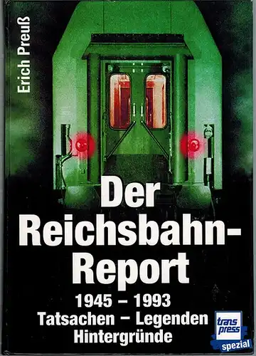 Preuß, Erich: Der Reichsbahn-Report 1945 - 1993. Tatsachen - Legenden - Hintergründe. [= transpress spezial]
 Stuttgart, transpress, (2001). 