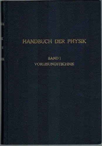 Hoppe, E.; Lambertz, A.; Mecke, R; Scheel, Karl; Timerding, H.: Geschichte der Physik. Vorlesungstechnik. Mit 162 Abbildungen. [= Handbuch der Physik. Herausgegeben von H. Geiter und Karl Scheel. Band I]
 Berlin, Verlag von Julius Springer, 1926. 