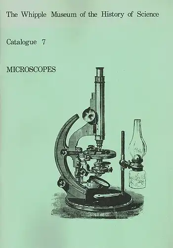 Brown, Olivia: Microscopes. [= The Whipple Museum of the History of Science Catalogue 7]
 Ohne Ort [Cambridge], The Whipple Museum of the History of Science, (1986). 