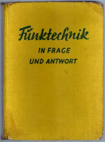 Kollak, Reinhold; Wigand, Rolf: Funktechnik in Frage und Antwort. 3. veränderte Auflage
 Berlin, Weidmannsche Verlagsbuchhandlung [Weidmann], (Juli 1939). 