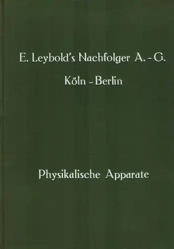 Einrichtungen und Apparate für den Physikalischen Unterricht sowie für Übungen im Praktikum nebst Literaturangaben. Dritte umgearbeitete Auflage
 Köln-Bayental - Berlin, E. Leybold's Nachfolger, (1929). 