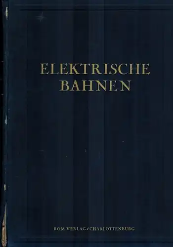 Wechmann, Wilhelm; Michel, Otto (Red.): Elektrische Bahnen. Monatshefte für Bau, Unterhaltung, Betrieb. 2. Jahrgang 1926
 Charlottenburg, Rom-Verlag (R. Otto Mittelbach), 1926. 