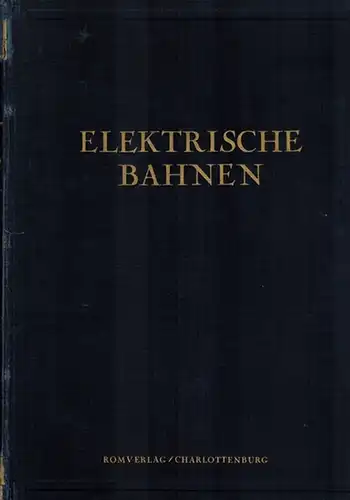Wechmann, Wilhelm; Michel, Otto (Red.): Elektrische Bahnen. Monatshefte für Bau, Unterhaltung, Betrieb. 3. Jahrgang 1927
 Charlottenburg, Rom-Verlag (R. Otto Mittelbach), 1927. 