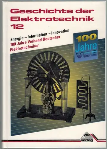 Wessel, Horst A. (Hg.): Energie - Information - Innovation. 100 Jahre Verband Deutsche Elektrotechniker. Achtes VDE-Kolloquium am 22. Januar 1993 anläßlich des VDE-Kongresses 1993 in Berlin
 Berlin - Offenbach, VDE-Verlag, 1993. 
