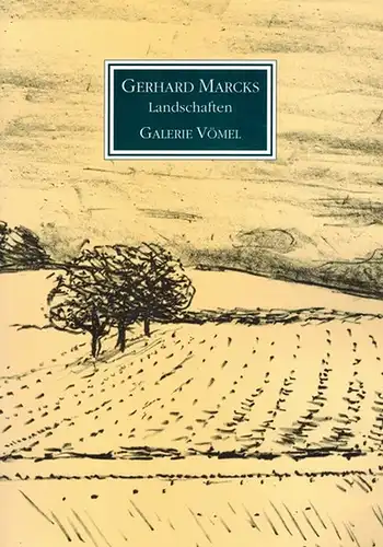 Marcks, Gerhard: Gerhard Marcks 1889 - 1981. Landschaften. [Katalog zur] Ausstellung von Mitte August bis Mitte Oktober 1996
 Düsseldorf, Galerie Vömel, 1996. 