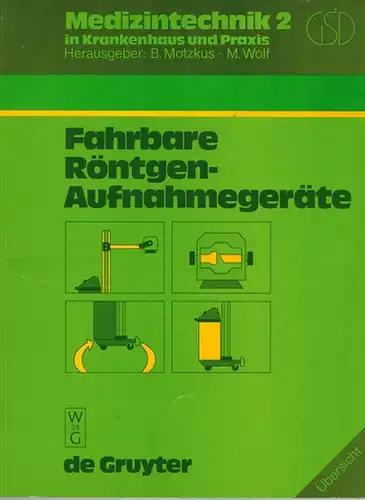 Krause, Rolf A.; Masswig, Ingrid; Wolf, Manfred: Fahrbare Röntgen-Aufnahmegeräte. Übersicht. [= Medizintechnik in Krankhaus und Praxis 2]
 Berlin, Walter de Gruyter, 1984. 
