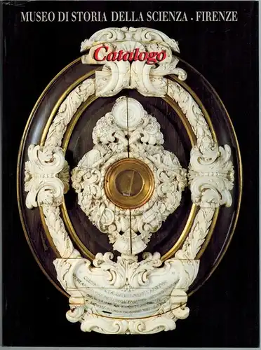 Miniati, Mara (Hg.): Museo di storia della scienza. Catalogo
 Firenze, Giunti, [März] 1991. 