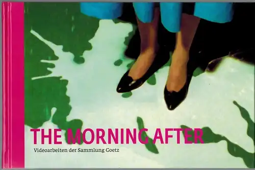 Friese, Peter; Clauß, Ingo; Goetz, Ingvild; Touw, Susanne (Hg.): The Morning After. Videoarbeiten der Sammlung Goetz
 Weserburg, Museum für Moderne Kunst, (2008). 