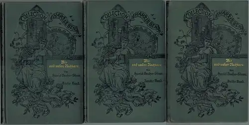 Beecher Stowe, Harriet: Wir und unsere Nachbarn. Chronik einer entlegenen Straße. [1] Erster Band. [2] Zweiter Band. [3] Dritter Band. [= Collection Hartleben. Eine Auswahl.. 