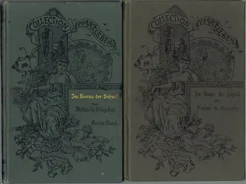 Boisgobey, Fortuné du: Im Banne der Schuld. [1] Erster Band. [2] Zweiter Band. [= Collection Hartleben. Eine Auswahl der hervorragendsten Romane aller Nationen. Fünfter Jahrgang. Band I und II]
 Wien - Pest - Leipzig, A. Hartleben, ohne Jahr (1896). 