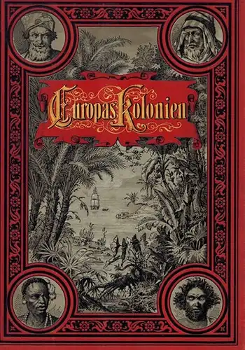 Roskoschny, Hermann: Europas Kolonien [Band 4]. Süd-Afrika bis zum Sambesi und Kap Frio. Nach den neuesten Quellen geschildert. Mit 69 Abbildungen und 6 Karten und Plänen
 Leipzig, Greßner & Schramm, ohne Jahr [1886]. 