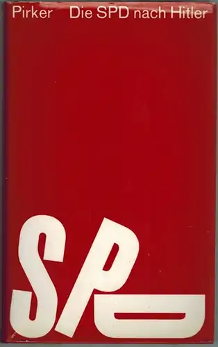 Pirker, Theo: Die SPD nach Hitler. Die Geschichte der Sozialdemokratischen Partei Deutschlands 1945 - 1964
 München, Rütten & Loening Verlag, (1965). 