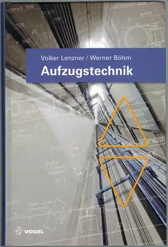 Lenzner, Volker; Böhm, Werner: Aufzugstechnik. Grundlagen und Entwicklung - Komponenten und Systeme - Richtlinien und Normen - Planung und Betrieb. 1. Auflage
 Würzburg, Vogel Buchverlag, 2011. 