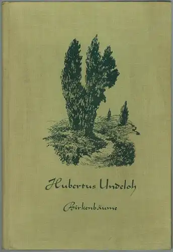 Undeloh, Hubertus (d. i. Magdorf, Roman): Birkenbäume. Band 4. Illustriert von H.-W.-Lossa
 Ohne Ort [Berlin], ohne Verlag [Selbstverlag des Verfassers], 1969. 