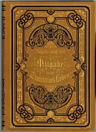 Sydow, Johanna von: Behalte mich lieb! Mitgabe beim Eintritt in die Welt und das gesellschaftliche Leben. Unseren Sechzehnjährigen gewidmet. Mit 30 Text Illustrationen und einem.. 