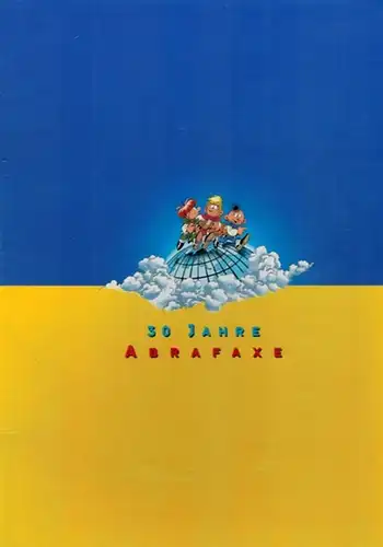 Habel, F. B.;; Schleiter, Klaus D. (Hg.): [1] 25 Jahre Abrafaxe. 2. Auflage. [2] 30 Jahre Abrafaxe. 1. Auflage
 Berlin, Steinchen für Steinchen Verlag, 2001 / 2005. 