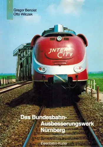 Benoist, Gregor; Wilczek, Otto: Das Bundesbahn-Ausbesserungswerk Nürnberg
 Freiburg i. Br., Eisenbahn-Kurier, (1980). 