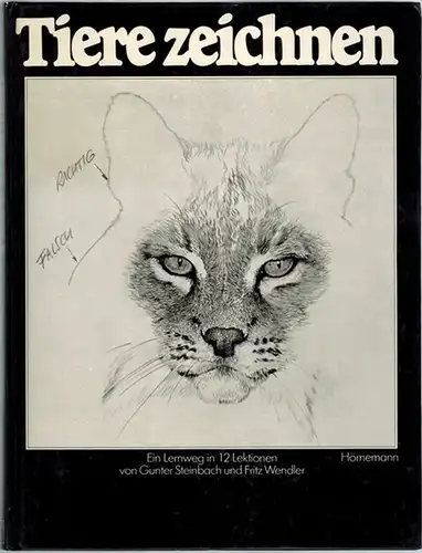 Steinbach, Gunter; Wendler, Fritz: Tiere Zeichnen. Ein Lernweg in zwölf Lektionen
 Bonn - Röttgen, Hörnemann, 1982. 