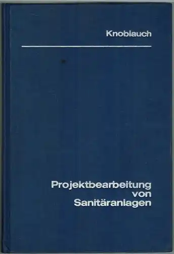 Knoblauch, Hans-Joachim: Projektbearbeitung von Sanitäranlagen. Eine Einführung in die sachgemäße Entwurfsbearbeitung und Berechnung von Sanitäranlagen. 3. Auflage
 Düsseldorf, Krammer-Verlag, 1973. 