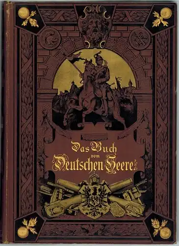 Vogt, Herrmann: Das Buch vom Deutschen Heere. Dem deutschen Volke gewidmet. Mit 144 Illustrationen von R. Knötel
 Bielefeld - Leipzig, Velhagen & Klasing, 1886. 