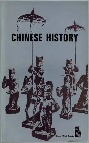 [Zhao, Lingzhu] (Hg.): Chinese History. First Edition. [= Great Wall Books]
 Beijing, China Reconstructs Press, 1988. 