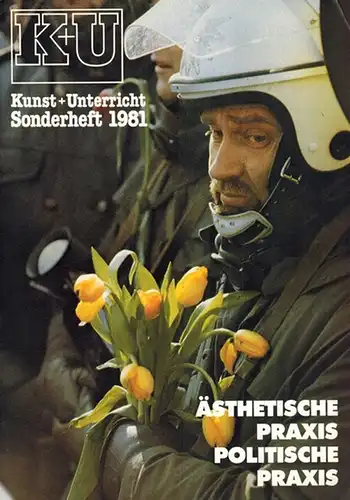 Kerbs, Diethart; Walz-Richter, Brigitte (Hg.): K+U. Kunst + Unterricht. Sonderheft 1981. Ästhetische Praxis - Politische Praxis. [Beiliegend:] Lehrerbegleitheft
 Seelze, vgv, 1981. 